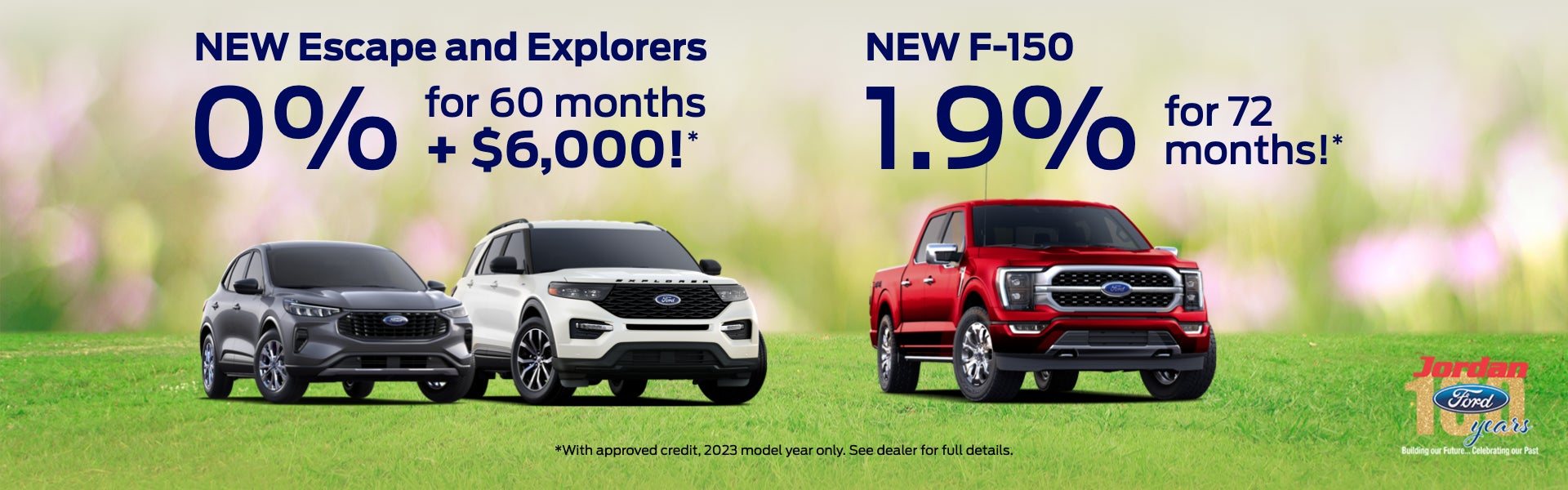 2023 Explorer and Escape 0% for 60 months, 2023 F-150 1.9% 